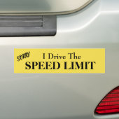 Sorry, ik rijd op de snelheidslimiet bumpersticker (Op auto)