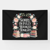 Sorry I'M Fully Booked Tonight Spandoek (Horizontaal)