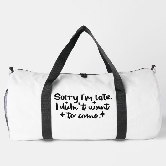 Sorry I'm late, I didn't want to come Plunjezak (Achterkant)