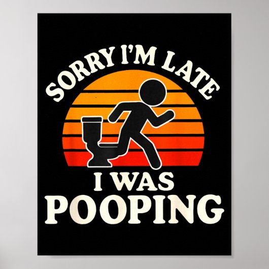 Sorry I'm Late I Was Ong Funny  Poster (Voorkant)