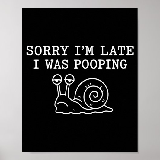 Sorry I'm Late I Was Ong Funny  Poster (Voorkant)
