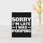Sorry I'm Late I Was Ong  Kaart (Gele Bloem)