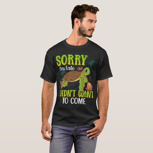 Sorry-im-late-Turtle-T-shirt T-shirt (Voorkant volledig)