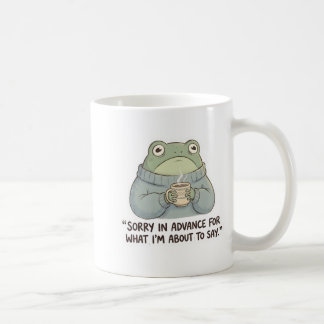 Sorry in Advance Frog Coffee Mug Koffiemok