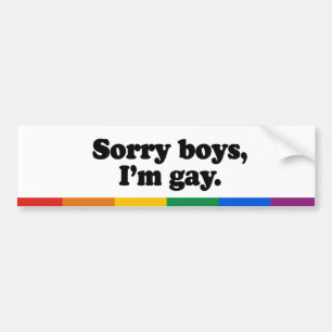 Sorry jongens I'm gay 2 Bumpersticker