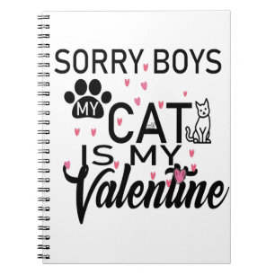 Sorry jongens mijn kat is mijn Valentijn-Kattenlie Notitieboek