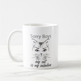 sorry jongens mijn kat is mijn valentijn koffiemok