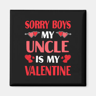 Sorry jongens mijn oom is mijn valentijn Funny Val Magneet