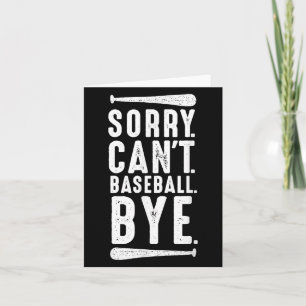 Sorry Kan geen honkbal tot ziens Kaart