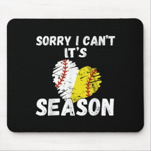 Sorry, kan ik niet. Het is honkbal softbal seizoen Muismat