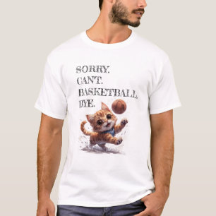 Sorry Kan Niet Basketball Vaarwel Grappig Shirt Ka