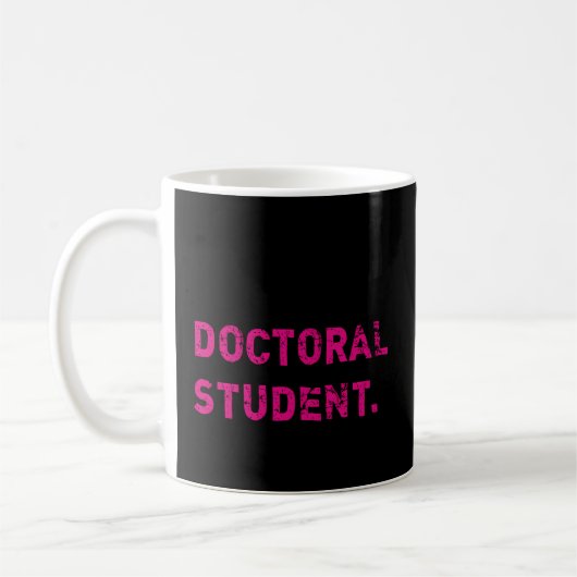 Sorry kan niet doctoraatsstudent toekomstige docto koffiemok (Links)