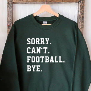 Sorry Kan niet Football Bye Groen Football Spel Da Trui