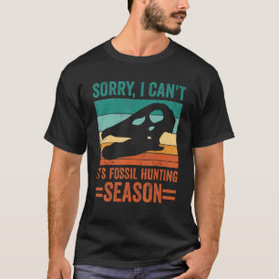 Sorry Kan Niet Het Is Fossil Jacht Seizoen Retro F T-shirt