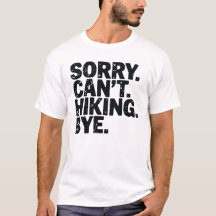 Sorry kan niet Hiken Tot ziens Avontuur, Hiking Sh