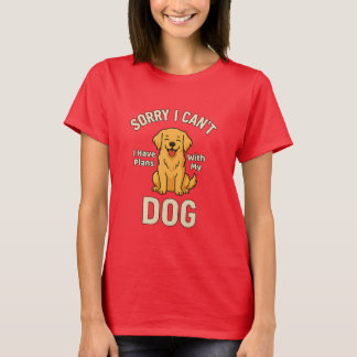 Sorry Kan Niet, Ik Heb Plannen Met Mijn Hond – Gra T-shirt
