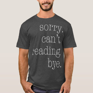 Sorry Kan Niet Lezen Dag T-shirt