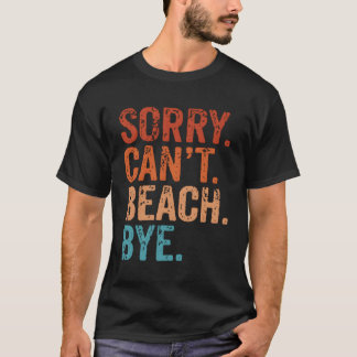 Sorry kan niet strand bye zomer strand t-shirt