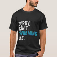 Sorry kan niet zwemmen Bye Shirt Grappig Zwemcadea