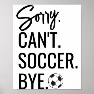 Sorry Kan Voetbal Tot Siens Custom Shirt Rugnummer Poster