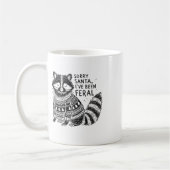 Sorry kerstman, ik ben een heel grappige kerstrace koffiemok (Links)