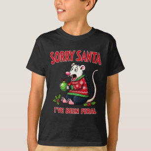 Sorry Kerstman, ik ben heel grappig geweest Opossu T-shirt