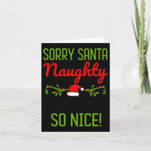Sorry Kerstman Stout Gedrag Voelt Gewoon Zo Leuk G Kaart