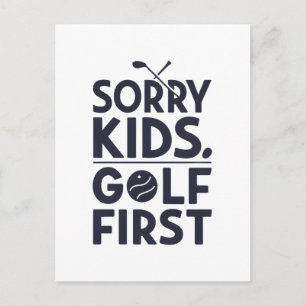 Sorry Kids Golf Eerst Stoutgolf Humor Kunst Briefkaart