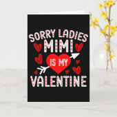 Sorry Ladies Mimi Is My Valentine Boys Kids Valent Kaart (Gele Bloem)