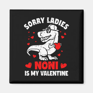 Sorry Ladies Noni Is Mijn Valentijn Dinosaur Boy K Magneet