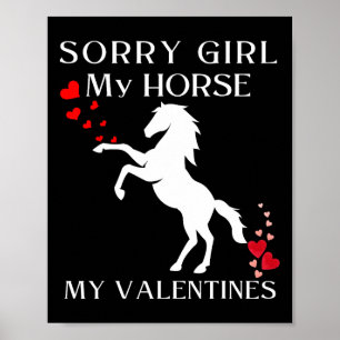 Sorry meid mijn paard is mijn Valentijnse paardrij Poster
