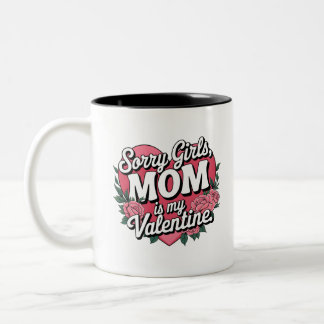 Sorry meiden mama is mijn Valentijn.png Tweekleurige Koffiemok