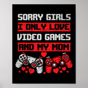 Sorry Meisjes Ik Hou Alleen Van Videospellen En Mi Poster