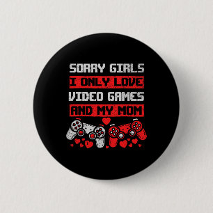 Sorry Meisjes Ik Hou Alleen Van Videospellen En Mi Ronde Button 5,7 Cm