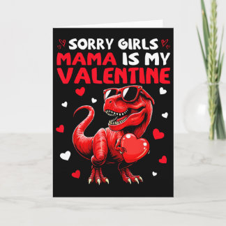 Sorry Meisjes Mama Is Mijn Valentijn Dinosaurus Va Kaart
