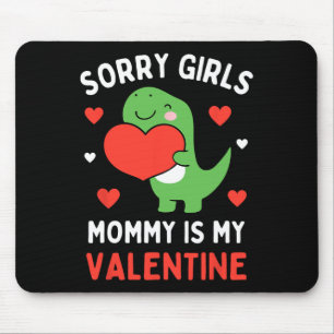 Sorry Meisjes Mammie Is Mijn Valentijn Peuter Jong Muismat
