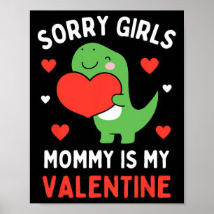 Sorry Meisjes Mammie Is Mijn Valentijn Peuter Jong Poster