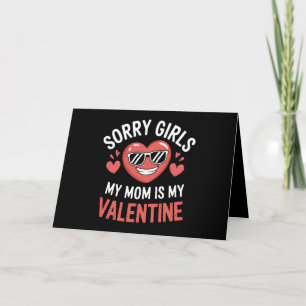 Sorry Meisjes Mijn Moeder Is Mijn Valentijnsdag Gr Bedankkaart