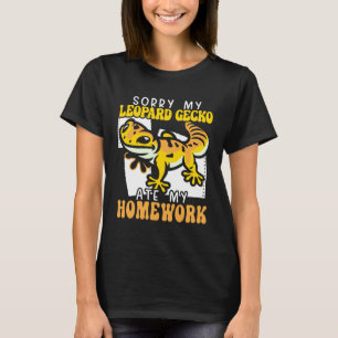 Sorry Mijn Luipaardgekko At M'n Huiswerk Luipaard T-shirt