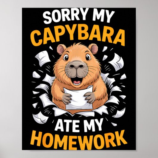 Sorry My Capybara Ate My Homework Funny Rodent  Poster (Voorkant)