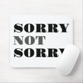 Sorry niet, Mousepad Muismat (Met muis)