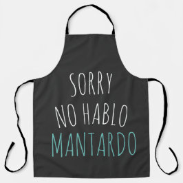 Sorry NO Hablo Mantardo Funny Schort