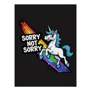 Sorry not Sorry Eenhoorn Glanzende Poster Perfect Poster