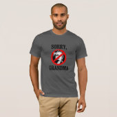 Sorry oma t-shirt (Voorkant volledig)