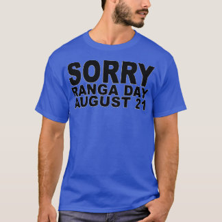 Sorry Ranga Dag 2 T-shirt
