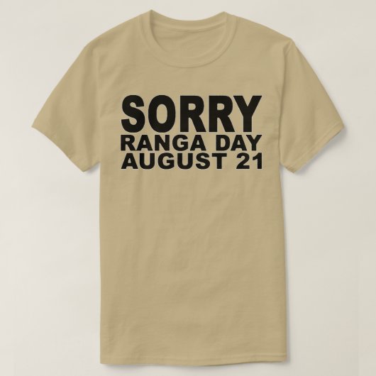 Sorry Ranga Dag 3 T-shirt (Design voorkant)