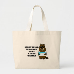 Sorry Sally, Long Winter Grote Tote Bag