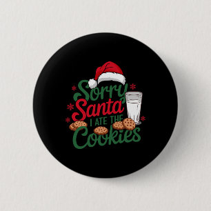 Sorry Santa, ik heb de koekjes opgegeten ondeugend Ronde Button 5,7 Cm