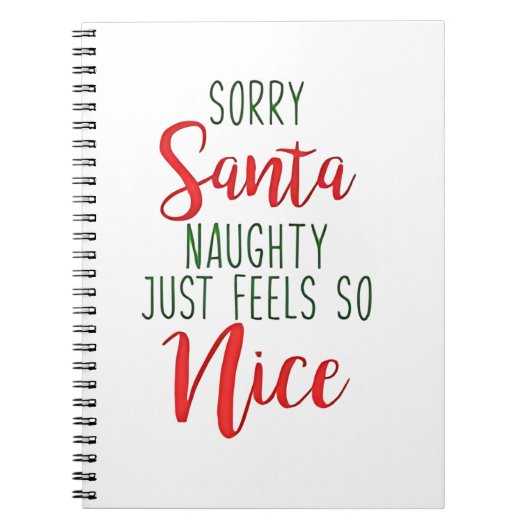 Sorry Santa Naughty Just Feels So Nice Notitieboek (Voorkant)