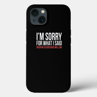 Sorry T1D Type 1 Diabetes Bewustzijn Geschenk Vrou iPhone 13 Hoesje